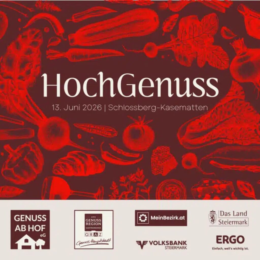 HochGenuss Graz 2026: Warum das Kulinarikfestival am Schlossberg für Direktvermarkter und regionale Wertschöpfung zählt HochGenuss Veranstaltung Graz - Ideal für Genießer